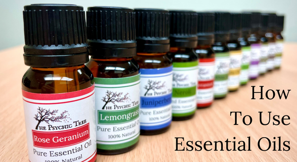 How To Use Essential Oils