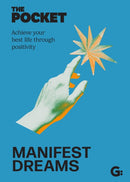 The Pocket Manifest Dreams : Achieve your best life through positivity