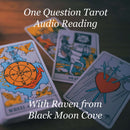 One Question Audio Email Reading By Black Moon Cove