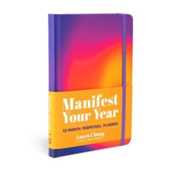 Manifest Your Year : A 12-Month Perpetual Planner