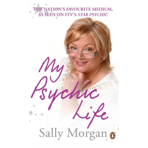 My Psychic Life by Sally Morgan