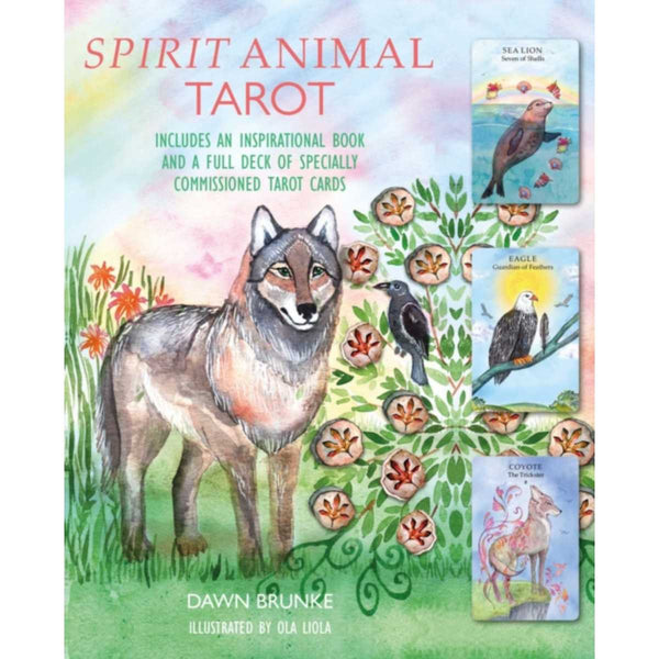 Spirit Animal Tarot : Includes an Inspirational Book and a Full Deck of Specially Commissioned Tarot Cards