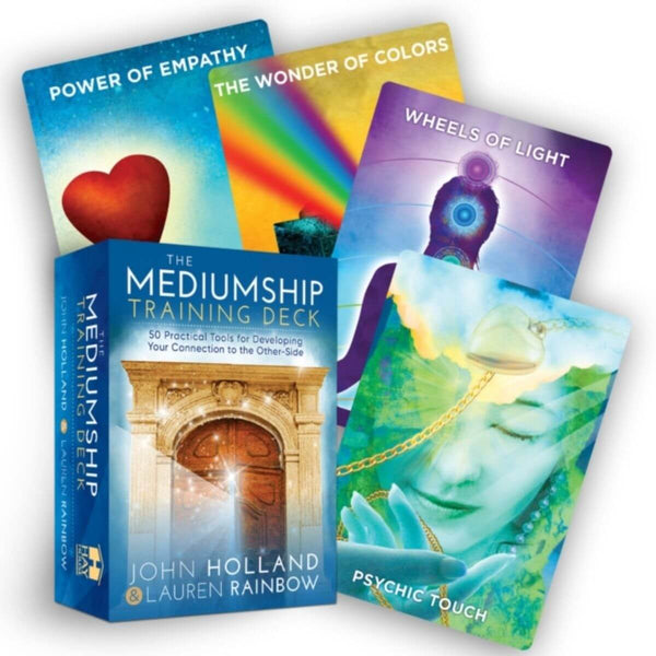 The Mediumship Training Deck: 50 Practical Tools for Developing Your Connection to the Other-Side by John Holland & Lauren Rainbow