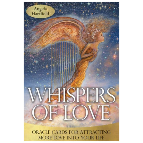 Whispers of Love Oracle : Oracle Cards for Attracting More Love into Your Life by Angela Hartfield