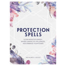 Protection Spells by Arin Murphy-Hiscock