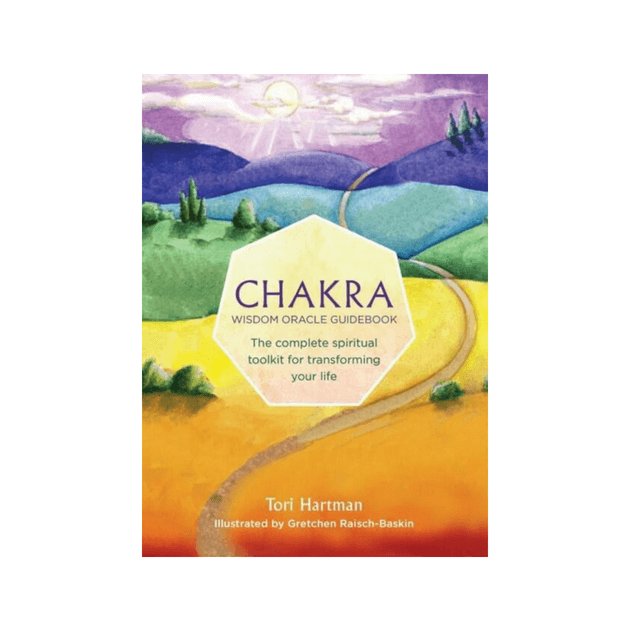 Chakra Wisdom Oracle Cards : The Complete Spiritual Toolkit for Transforming Your Life - By Tori Hartman