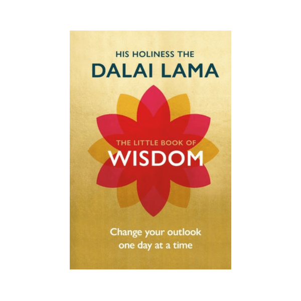 The Little Book of Wisdom : Change Your Outlook One Day at a Time by Dalai Lama