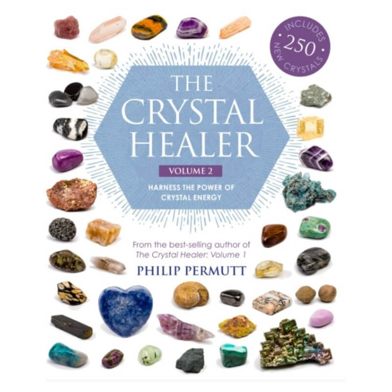 The Crystal Healer: Volume 2 (Includes 250 New Crystals) by Philip Permutt