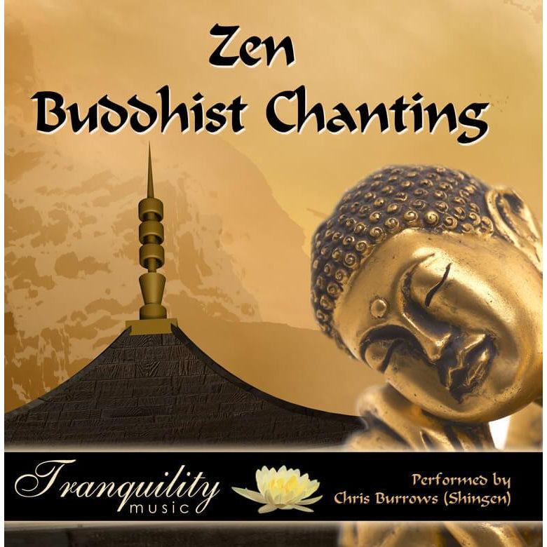 Zen Buddhist Chanting by Ven Chris Burrows