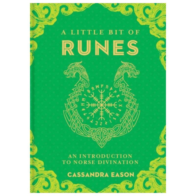 A Little Bit of Runes : An Introduction to Norse Divination By Cassandra Eason
