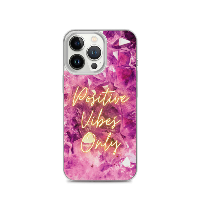 Positive Vibes Only - Iphone Case