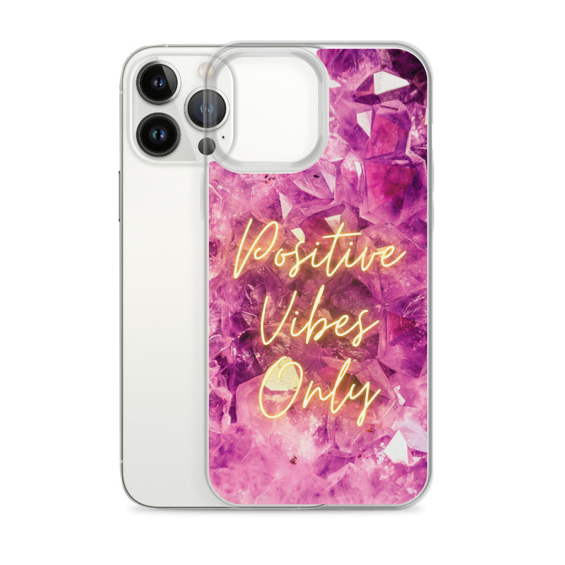 Positive Vibes Only - Iphone Case