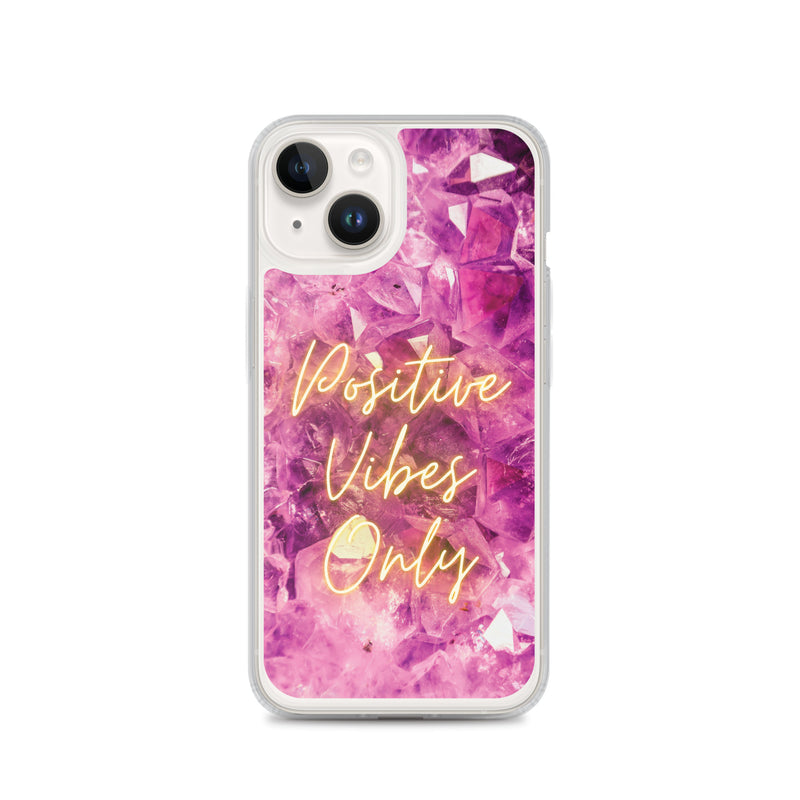 Positive Vibes Only - Iphone Case