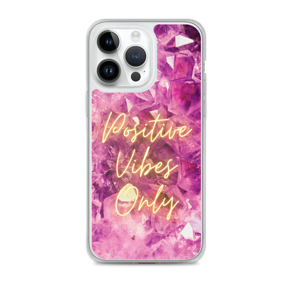 Positive Vibes Only - Iphone Case