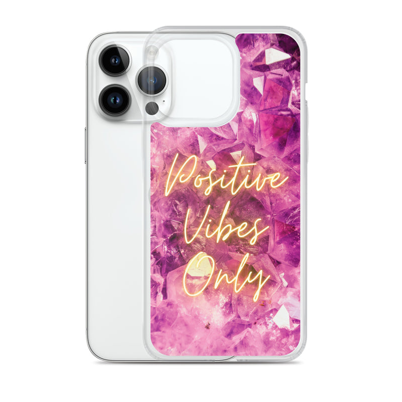 Positive Vibes Only - Iphone Case