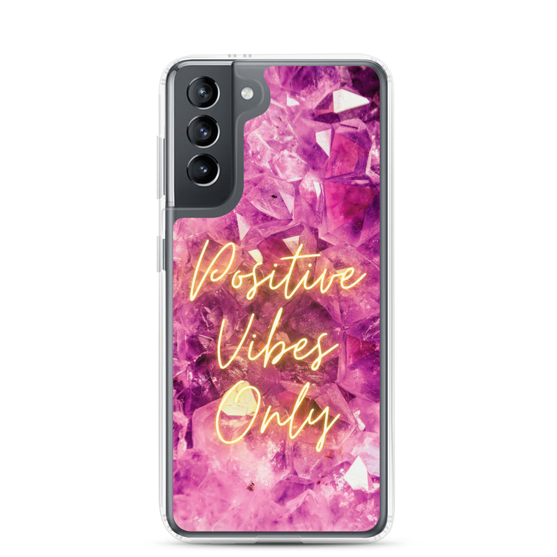 Positive Vibes Only - Samsung Case