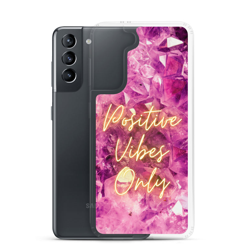 Positive Vibes Only - Samsung Case