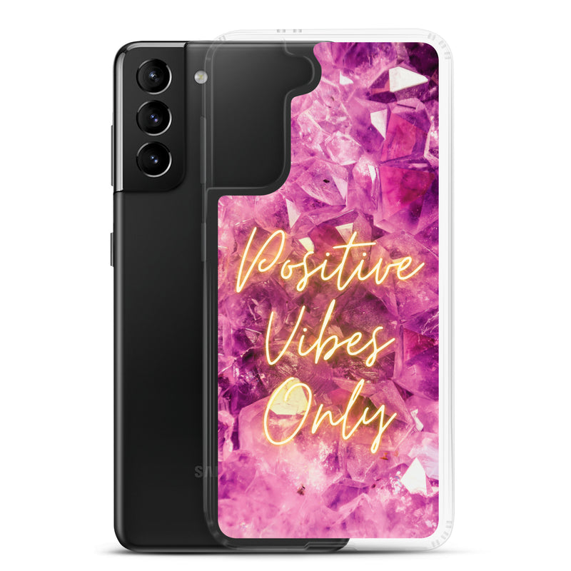 Positive Vibes Only - Samsung Case
