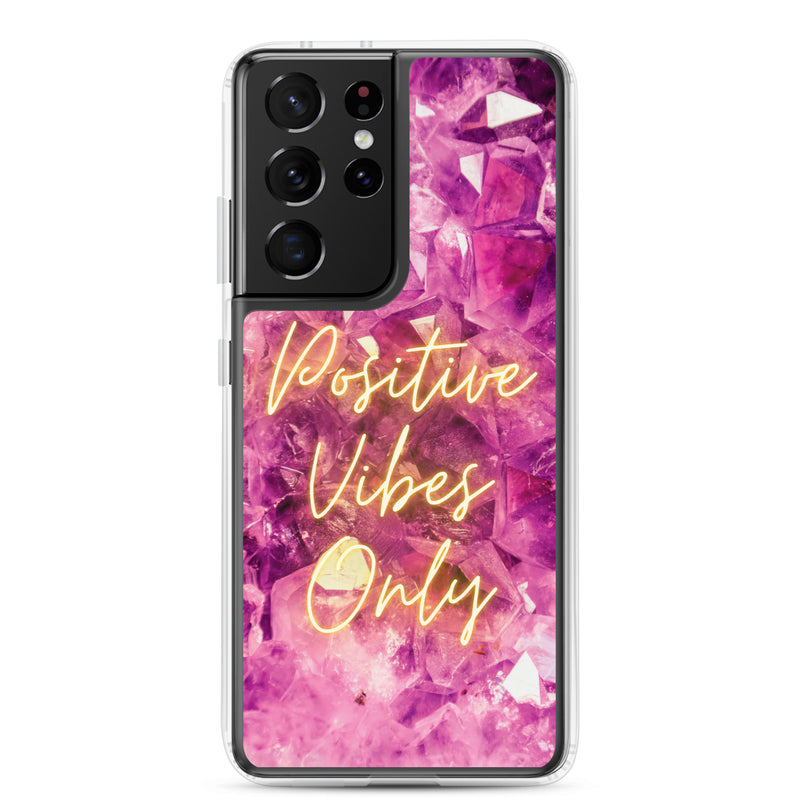 Positive Vibes Only - Samsung Case