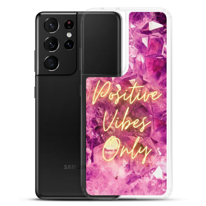 Positive Vibes Only - Samsung Case