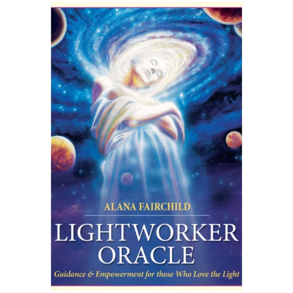 Lightworker Oracle : Guidance & Empowerment for Those Who Love the Light